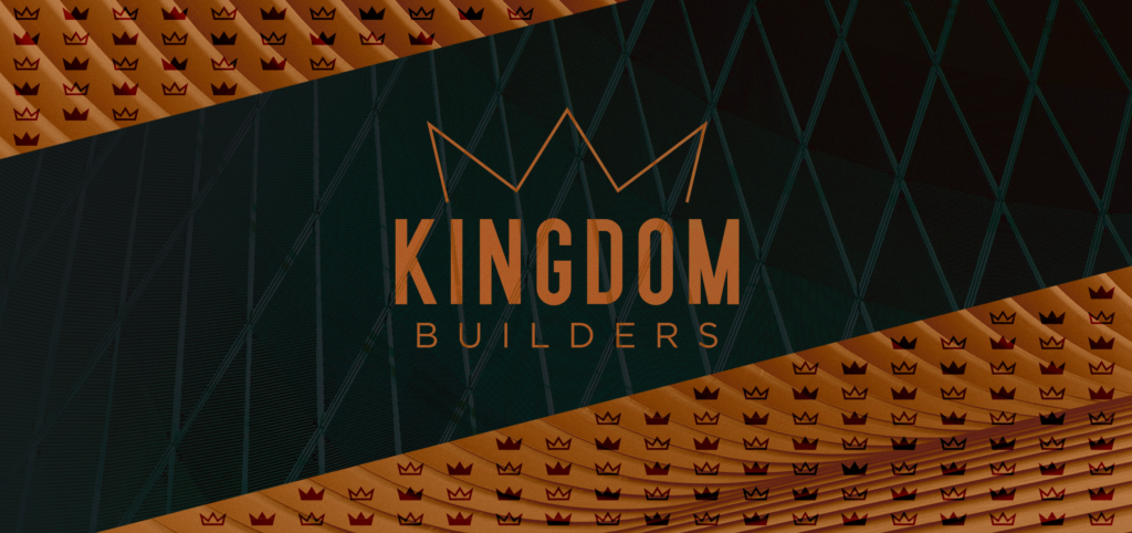 Kingdom Builders - Element Church